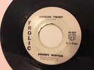 promo JOHNNY WINTER Voodoo Twist / Ease My Pain 1962 wlp FROLIC 503