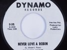 Northern Soul 45 TOMMY HUNT Never Love A Robin DYNAMO HEAR