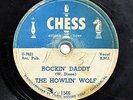 HOWLIN WOLF-ROCKIN DADDY /NO PLACE TO GO ON CHESS BLUES 78RPM