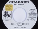 Northern Soul 45 DOBIE GRAY The In Crowd CHARGER HEAR