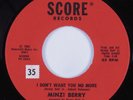 Northern Soul 45 MINZI BERRY I Don't Want You No More SCORE HEAR
