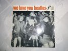 vinyle EP 45 tours WE LOVE YOU BEATLES cbs EP 5649