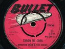 Winston Shan & The Sheiks - Throw Me Corn UK Bullet 7