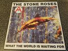 STONE ROSES what the world is waiting for ORE T 13 12