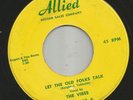 ROCKABILLY R&B  bw/ DOOWOP- VIBES -  LET THE OLD FOLKS TALK  -HEAR- 1958 ALLIED