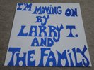 LARRY T & THE FAMILY / I’M MOVING ON / RARE US SOUL FUNK LP