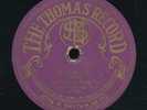 78tk-Male vocal-THE THOMAS RECORD 31781-Henry Burr-Single Sided****Rare Label