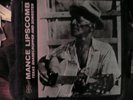 Blues LP  Mance Lipscomb  Arhoolie 1001  Texas Sharecropper and Songster  E++