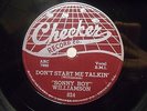 1955 Blues 78 SONNY BOY WILLIAMSON with Muddy -Don't Start Me Talkin'  E+  *HEAR