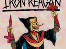 Iron Reagan - Crossover Ministry VINYL LP NEW (3RD FEB)