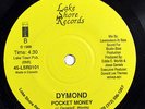 DYMOND-POCKET MONEY /JUST ONCE IN PARADISE ON LAKE SHORE ELECTRO BOOGIE 45-M- HE