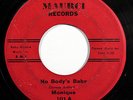 MONIQUE-NO BODY'S BABY /TRUTH ON MAURCI NORTHERN 45- HEAR