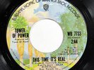 TOWER OF POWER-THIS TIME IT'S REAL ON WB 70'S NORTHERN 45-M- HEAR