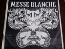 Messe Blanche Belgium 70s Psych funk dancer  45 PS LSTN
