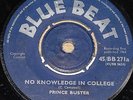 PRINCE BUSTER   NO KNOWLEDGE b/w IN THE MIDDLE   UK BLUE BEAT SKA ROCK STEADY 7