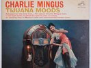 CHARLIE MINGUS: Tijuana Moods USA RCA Living Stereo Orig JAZZ LP Rare