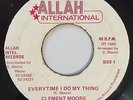 CLEMENT MOORE - EVERYTIME I DO MY THING - ALLAH ( RARE KILLER ROOTS 7 )