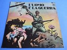 PAOLO FERRARA - L'UOMO E LA GUERRA - ORIGINALE
