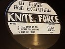 Knite Force : KF003 DJ Force & Evolution, Fall down on me