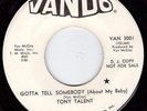 Northern Soul Original - Tony Talent - Gotta Tell Somebody - Listen