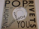 The Pop Rivets (BILLY CHILDISH) - Laughing at you RARE NUMBERED B & W MARBLED 7