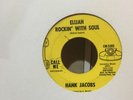 NORTHERN SOUL HANK JACOBS - ELIJAH ROCKING WITH SOUL (Deadwax# 5385 / 66821)