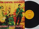 Devil Dogs - Saturday Night Fever LP US PRESS New Bomb Turks Mono Men Mummies