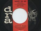 Hear- Rare R&B/Soul 45- Jessie Mae- Don't Freeze On Me- D.R.A. Records # 319- M-