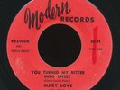 MARY LOVE You Turned My Bitter Into Sweet / RARE 45 northern soul (Hear it )