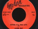 JACKIE DAY Before It's Too Late MODERN / RARE 45 northern soul (Hear it )