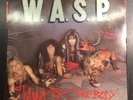 W.A.S.P.-  I Wanna Be Somebody LP VG+