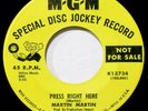 MARTIN MARTIN -HEAR IT -1967 DJ COPY- PRESS RIGHT HERE / SILLY POOR SOUL -GARAGE