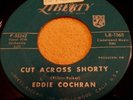 013...EDDIE COCHRAN...CUT ACROSS SHORTY...LIBERTY 55242....VG++
