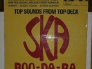 Skatalites – Ska Boo Da Ba – Top Sounds From Top Deck - 1966 Doctor Bird Records