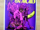 GAYE BYKERS ON ACID Fully signed poster Electric Banana Tour 2016 NO RESERVE