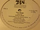 The Dogs Featuring Disco Rick Your Mama's on crack rock 12