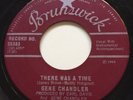 NORTHERN SOUL Gene Chandler THERE WAS A TIME Brunswick 45 rare Canadian pressing