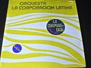 LP ORQUESTA LA CORPORACION LATINA la corporacion PUERTO RICO 1974 LATIN SALSA