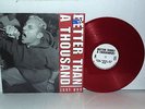BETTER THAN A THOUSAND Just One LP Red Vinyl Hardcore Ray Cappo Shelter Battery