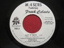 M-4SERS FEAT FRESH CELESTE   GET IT BOY (1987) JR RARE PROMO 45 ELECTRO BASS EX