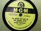 COUNTRY 78 HANK WILLIAMS I'll Never Get Out Of This World Alive/I Could Never VG
