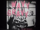 2 Wavy Gravy LP's Wavy Gravy Beware 001 & Four Hairy Policemen Beware 999 (UK)