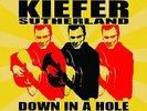 Kiefer Sutherland Down In A Hole VINYL NEW