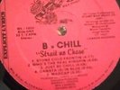 B-CHILL-STRAIGHT NO CHASER LP -RANDOM RAP RARE