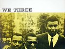 Roy HAYNES Phineas NEWBORN Paul CHAMBERS WE THREE  LP Japan 1979 NEW JAZZ