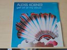 Alexis Korner – Get Off Of My Cloud lp 