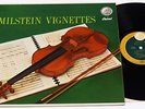 MILSTEIN VIGNETTES VIOLIN RECITAL  SARASATE NOVACEK ORIGINAL CAPITOL FDS NM