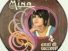 MINA-4-ANNI-DI-SUCCESSI-LP-PICTURE-DISC-RISTAMPA ORIGINALE-NUOVO-SIGILLATO-