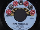 LITTLE WALTER: Dead Presidents / I'm A Business Man 45 Blues & R&B