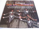 THE MAGIC OF THE SPELLBINDERS INC. CHAIN REACTION & WE'RE ACTING LIKE LOVERS